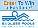 Enter To Win an Endless Pools Fastlane&trade;